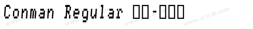 Conman Regular 常规字体转换